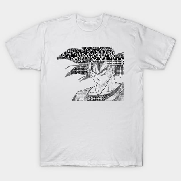 Goku—Show Him Mercy T-Shirt by jebenitez14